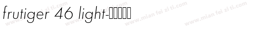 frutiger 46 light字体转换